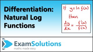 Calculus Differentiation of natural log functions  ExamSolutions [upl. by Odlonyer762]