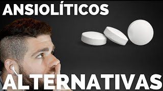 Ansioliticos y Antidepresivos  Efectos secundarios  y ALTERNATIVAS [upl. by Nirahs]