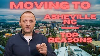 Moving To Asheville NC  Top Reasons [upl. by Eliak]