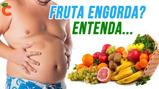 COMER MUITA FRUTA FAZ MAL E CAUSA DIABETES COMER MUITA FRUTA ENGORDA [upl. by Nerw]