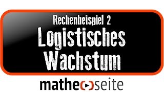 logistisches Wachstum berechnen Beispiel 2  A3007 [upl. by Wendie]