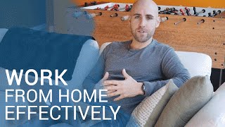 How To Work From Home Effectively [upl. by Lieberman]