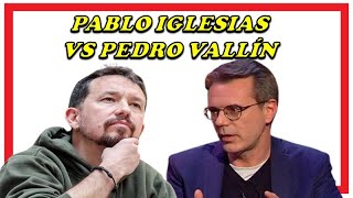 Ruptura entre Pablo Iglesias y Pedro Vallín trifulca entre examigos [upl. by Henning]