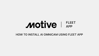 How to install AI Omnicam using the Fleet App [upl. by Acilef758]