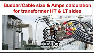 Cable  Busbar size calculation for Transformer  ট্রান্সফরমারের ক্যাবলবাসবার সাইজ ক্যালকুলেশন [upl. by Shela]