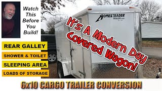 Cargo Trailer Conversion Watch This Before You Build Its A Modern Day Covered Wagon [upl. by Isnan]