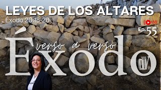 55 Las leyes sobre los ALTARES 👈 El estándar de SANTIDAD Éxodo 201826 [upl. by Metsky121]