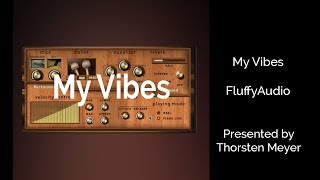 My Vibes from FluffyAudio [upl. by Notselrahc]