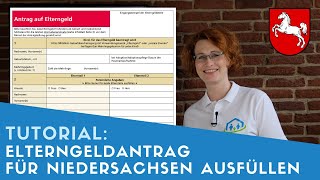 ▶ Elterngeldantrag für Niedersachsen ausfüllen  Tipps [upl. by Zat]