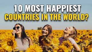 10 Happiest Countries in the World 2024 [upl. by Foote]