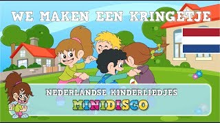 WE MAKEN EEN KRINGETJE  Kinderliedjes  Liedjes voor Peuters en Kleuters  Minidisco [upl. by Gamber]