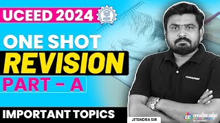 UCEED 2024 PartA OneShot Revision  UCEED 2024 Most Important Topics  CreativeEdge [upl. by Iaw]