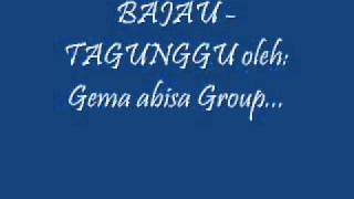 BAJAU  TAGUNGGU oleh Gema Abisa Groupwmv [upl. by Obelia310]