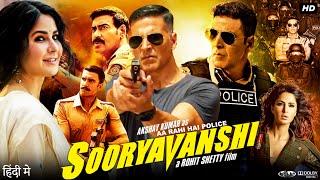 Sooryavanshi Full Movie HD  Akshay Kumar  Katrina  Ajay Devgan  Ranveer Singh  Review amp Facts [upl. by Wehrle416]