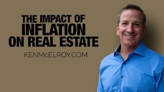 The Impact of Inflation on Real Estate [upl. by Neirad]