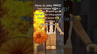 How to play MM2 USEFUL TIPS [upl. by Sihtam663]