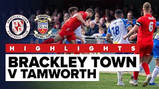 HIGHLIGHTS Brackley Town 30 Tamworth  Monday 1st April 2024 [upl. by Malda]