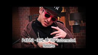 PolitikZ  REAL HIP HOP Instumental Remake [upl. by Lamphere]