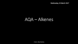 A Level Chemistry Revision quotThe Structure and Reactivity of Alkenesquot [upl. by Eob435]