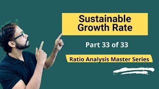 Sustainable Growth Rate  Meaning Formula Calculation amp Interpretations [upl. by Tound]