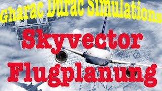 Skyvector VFR Flugplanung für Flugsimulatoren FSX Prepar3d XPlane Gratis [upl. by Juline]