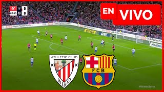 🔴 ATHLETIC CLUB BILBAO 0  0 BARCELONA EN VIVO Y EN DIRECTO 🏆 LIGA ESPAÑOLA 🔴 [upl. by Ahsilram]