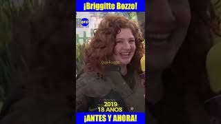 🥰¡DE NIÑA A ESTRELLA LA TRANSFORMACIÓN DE BRIGGITTE BOZZO [upl. by Annoek]