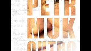 Petr Muk  OUTRO 2011 [upl. by Hymen]