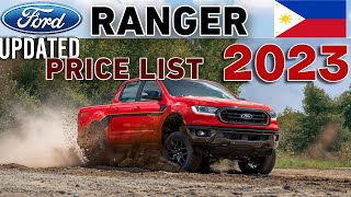 FORD RANGER 2023 UPDATED PRICE LIST amp SPECS PHILIPPINES [upl. by Nosna263]