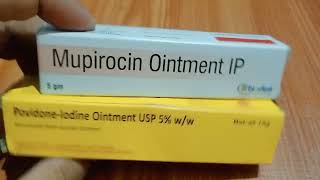 Mupirocin ointment vs Povidone iodine ointment [upl. by Tressia]