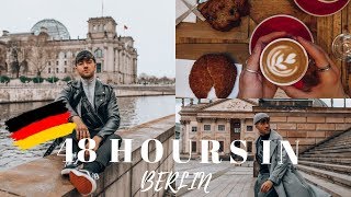 48 HOURS IN BERLIN  WHAT TO DO IN BERLIN  TRAVEL VLOG [upl. by Nylrebma955]