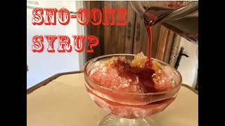 How to make SNOCONE SYRUP the best treat for hot days and cold nights [upl. by Malcah]