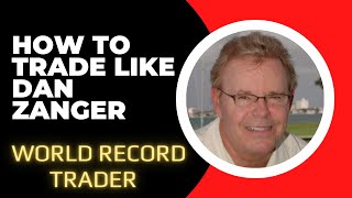 How To Trade Like Dan Zanger Part 2 [upl. by Bennie]