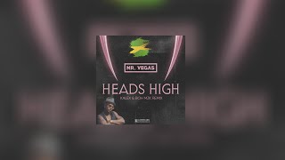 Mr Vegas  Heads High KALEX amp BOH MZK REMIX [upl. by Delwin690]