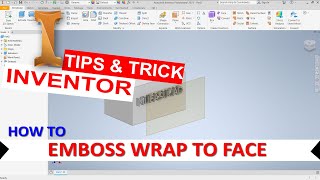 Inventor How To Emboss Wrap To Face [upl. by Wing]