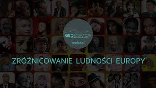 Zróżnicowanie ludności Europy podcast geograficzny  klasa 6 SP [upl. by Folberth]