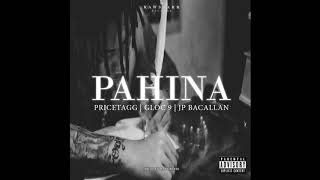 Pricetagg  PAHINA feat Gloc 9 amp JP Bacallan Official Audio [upl. by Mikal]