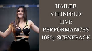 Hailee Steinfeld Live Performances 1080p scenepack [upl. by Craggie]