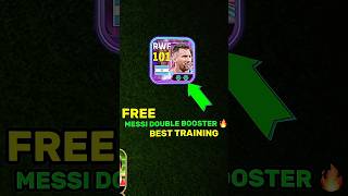 Free Double Booster Messi Training 🔥🤩efootball efootball2025 [upl. by Vary264]