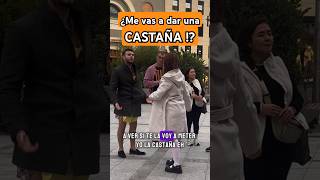 ¿Me vas a dar una CASTAÑA 💥🌰 Broma Castanyera 2 [upl. by Simetra]