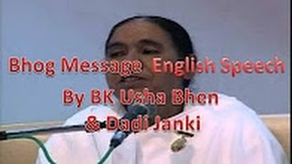 Bhog Message  English Speech Shashiamp Dadi Janki  Brahma Kumaris [upl. by Marasco727]