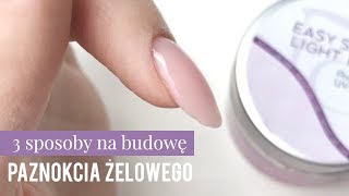 Przedłużanie Paznokci Żelem  Budowa paznokcia żelowego NA 3 SPOSOBY  ROZDANIE 🎁 [upl. by Aubree777]