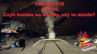 VBLOG132 Dobol Czyli bomba na owady czy to działa [upl. by Hildie]