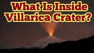 Whats Inside Crater Of Villarrica Volcano In Chile Andes South America Pacific Ring Of Fire [upl. by Reaht]