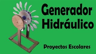 Proyectos  Generador Hidráulico De Energía Eléctrica muy fácil de hacer [upl. by Stubstad994]