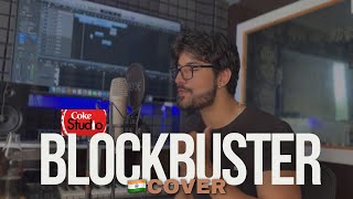 Blockbuster  Coke Studio Pakistan  Season 15  INDIAN COVER 🇮🇳  cokestudio farisofficial [upl. by Atteras]