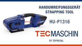 Handumreifungsgerät  strapping tool  HU P1316  TecMaschin [upl. by Eerrehs]