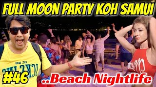 Koh Samui FullMoon Party  Thailand Koh Samui Nightlife  Thailand Nightlife  Koh Samui Beach Party [upl. by Hacker]