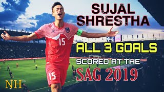 SUJAL SHRESTHA • ALL 3 GOALS IN SAG 2019 [upl. by Elrebma]