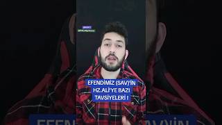 EFENDİMİZ SAVİN HZALİYE BAZI TAVSİYELER [upl. by Vladi]